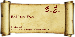Bellus Éva névjegykártya
